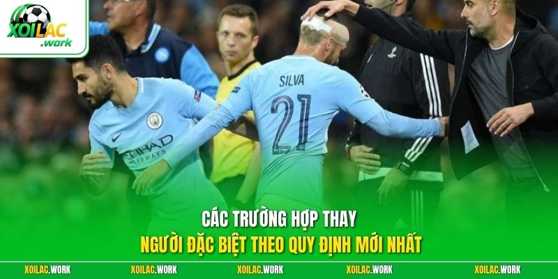 Các trường hợp thay người đặc biệt theo quy định mới nhất