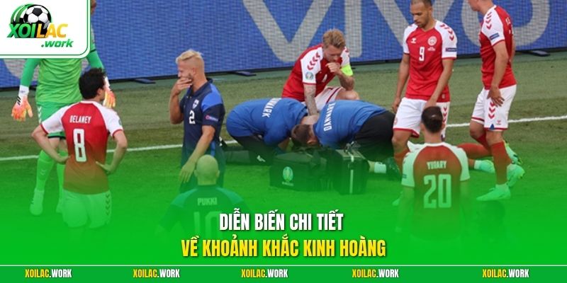 Diễn biến chi tiết về khoảnh khắc kinh hoàng