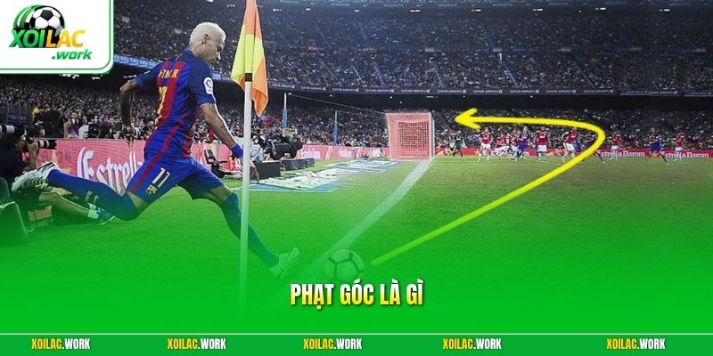 Phạt Góc Là Gì - Luật Thực Hiện Và Cách Tính Chuẩn FIFA